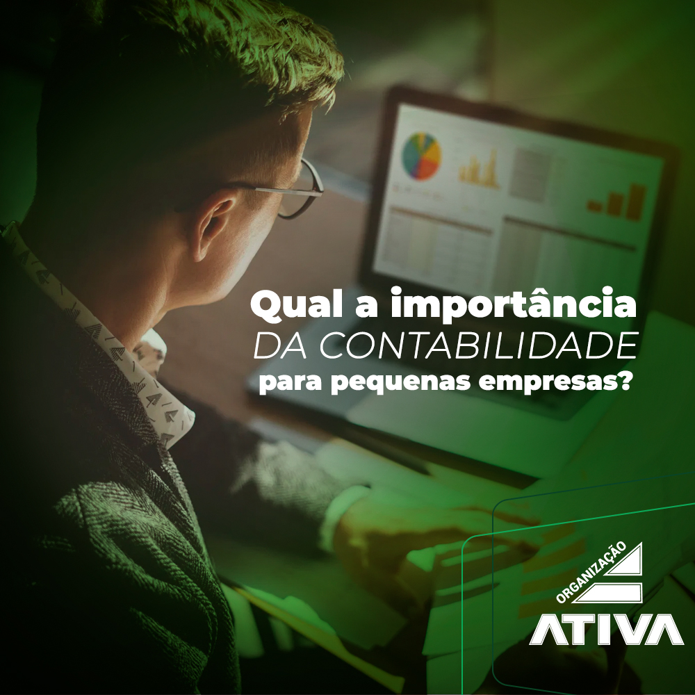 Qual A Import Ncia Da Contabilidade Para Pequenas Empresas Ativa