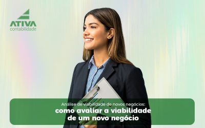 Ativa`_Blog_Viabilidade_Novo_Negócio